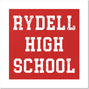 Rydell High School Posters and Art